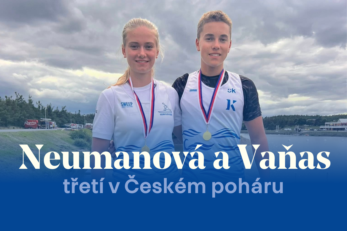 Natálie Neumanová s Mikulášem Vaňasem z Kajak Klubu třetí v celkovém pořadí Českého poháru