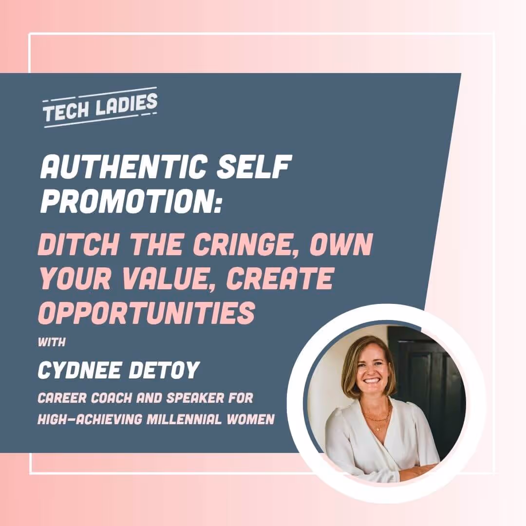 Authentic Self-Promotion: Ditch the Cringe, Own Your Value, Create Opportunities