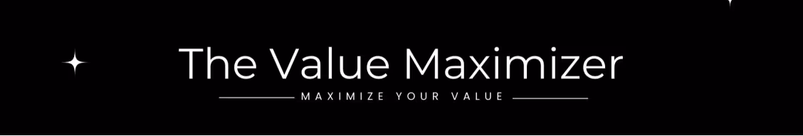 The Value Maximizer