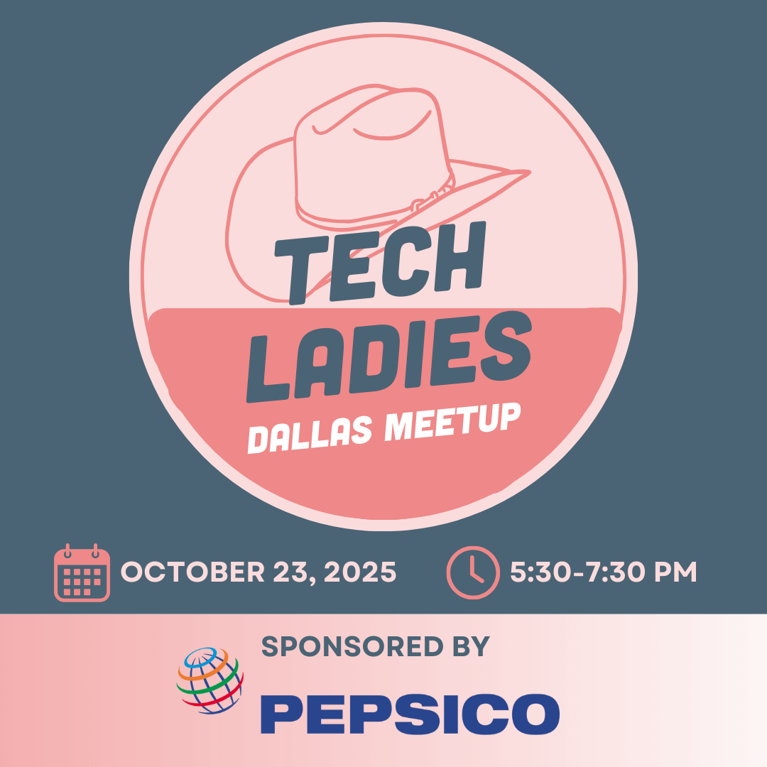 Tech Ladies Dallas Meetup