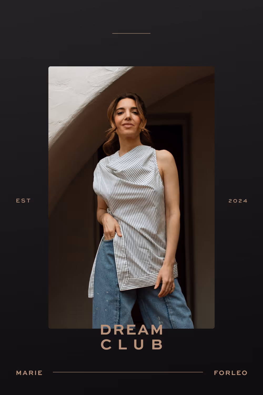 An elegant design featuring the Dream Club logo on top of a photo of Marie Forleo standing with authority.