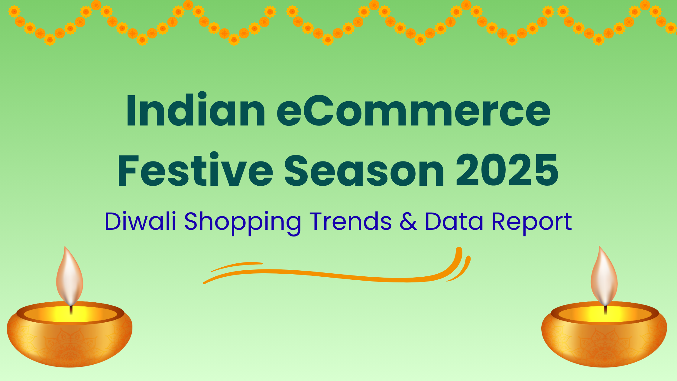 Indian eCommerce Festive Season 2025: Diwali Shopping Trends & Data Report