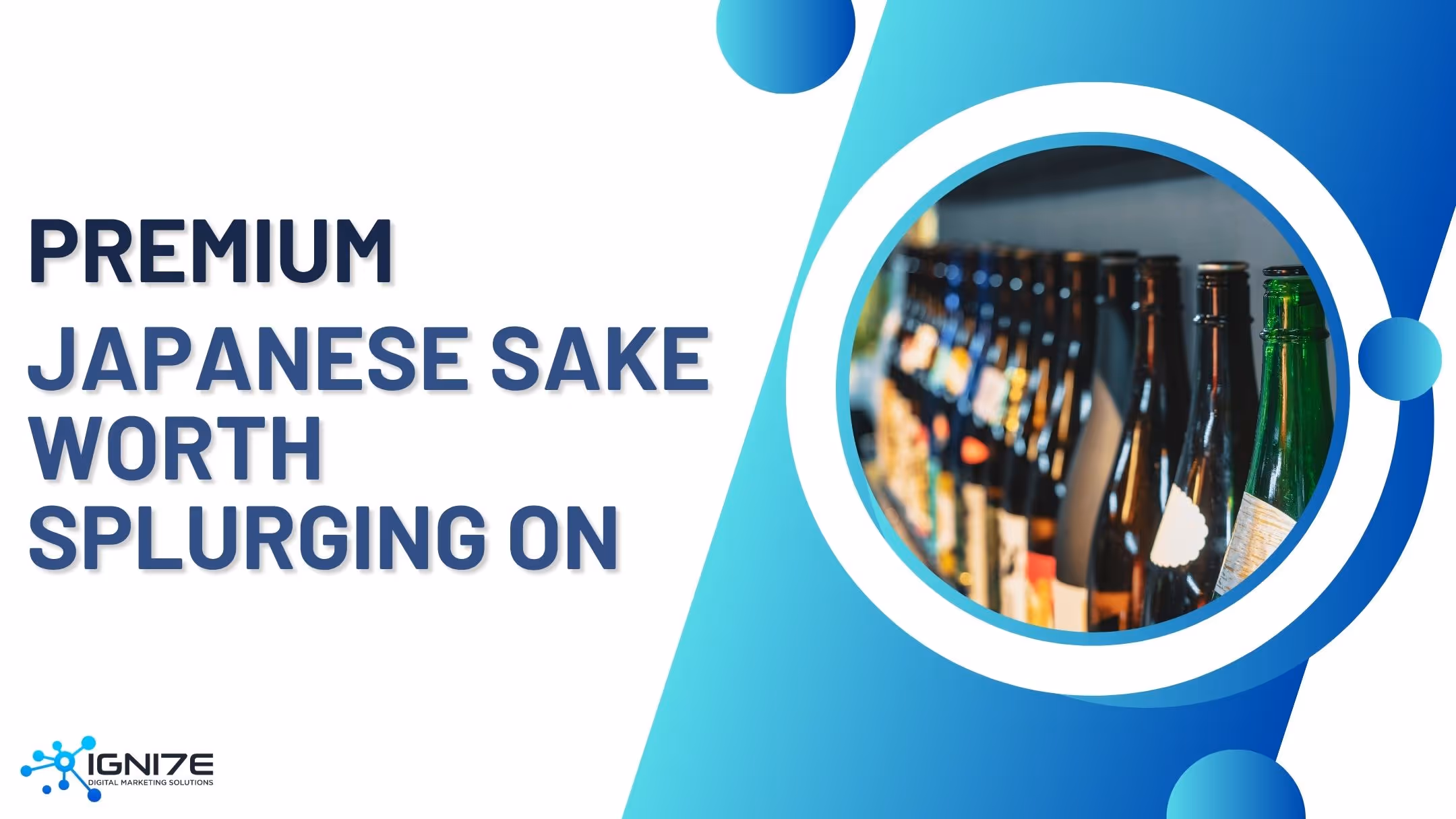 Top 7 Must-Try Premium Sake Brands from Japan