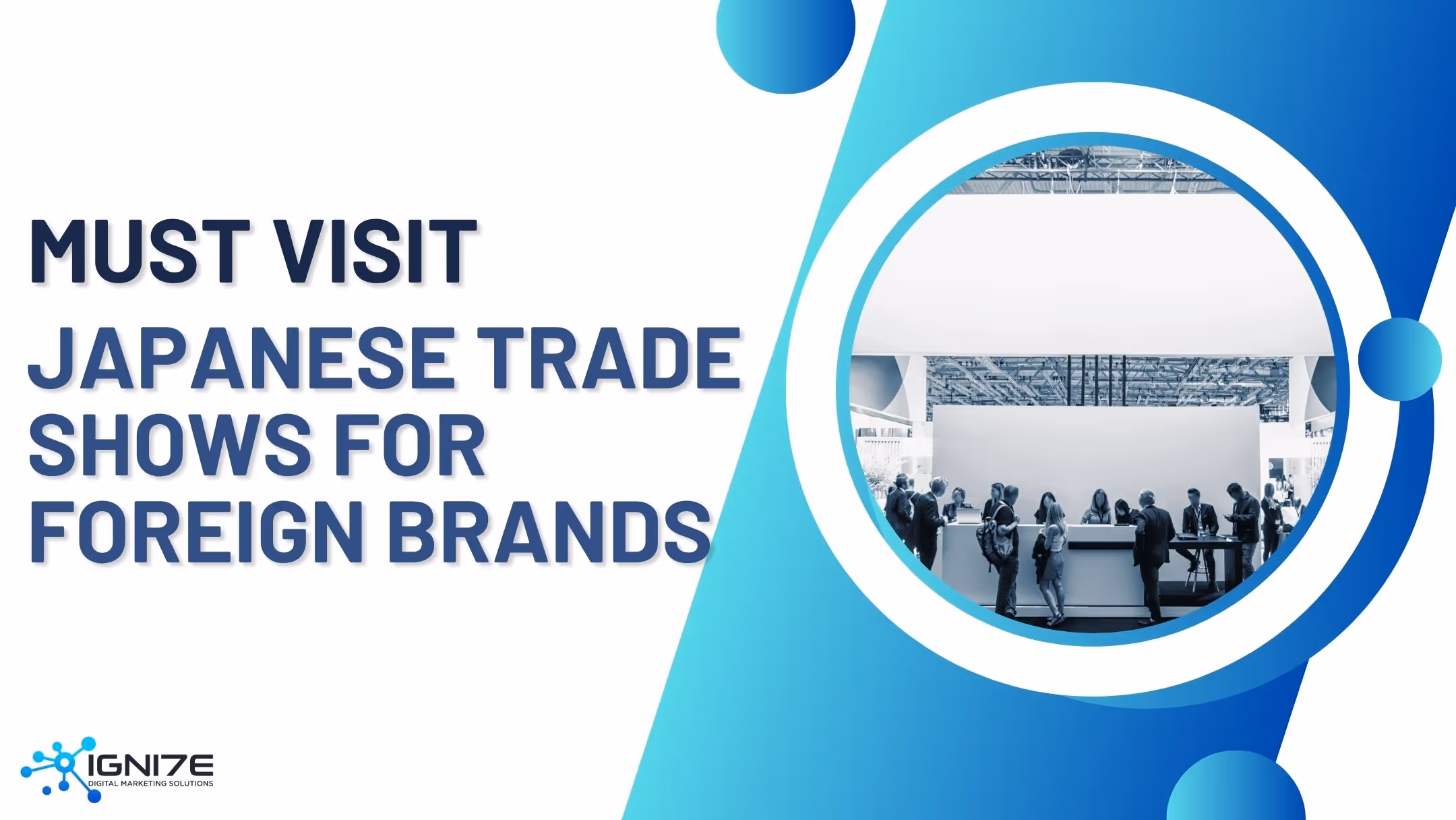Top 8 Japanese Trade Shows Perfect for International Brands