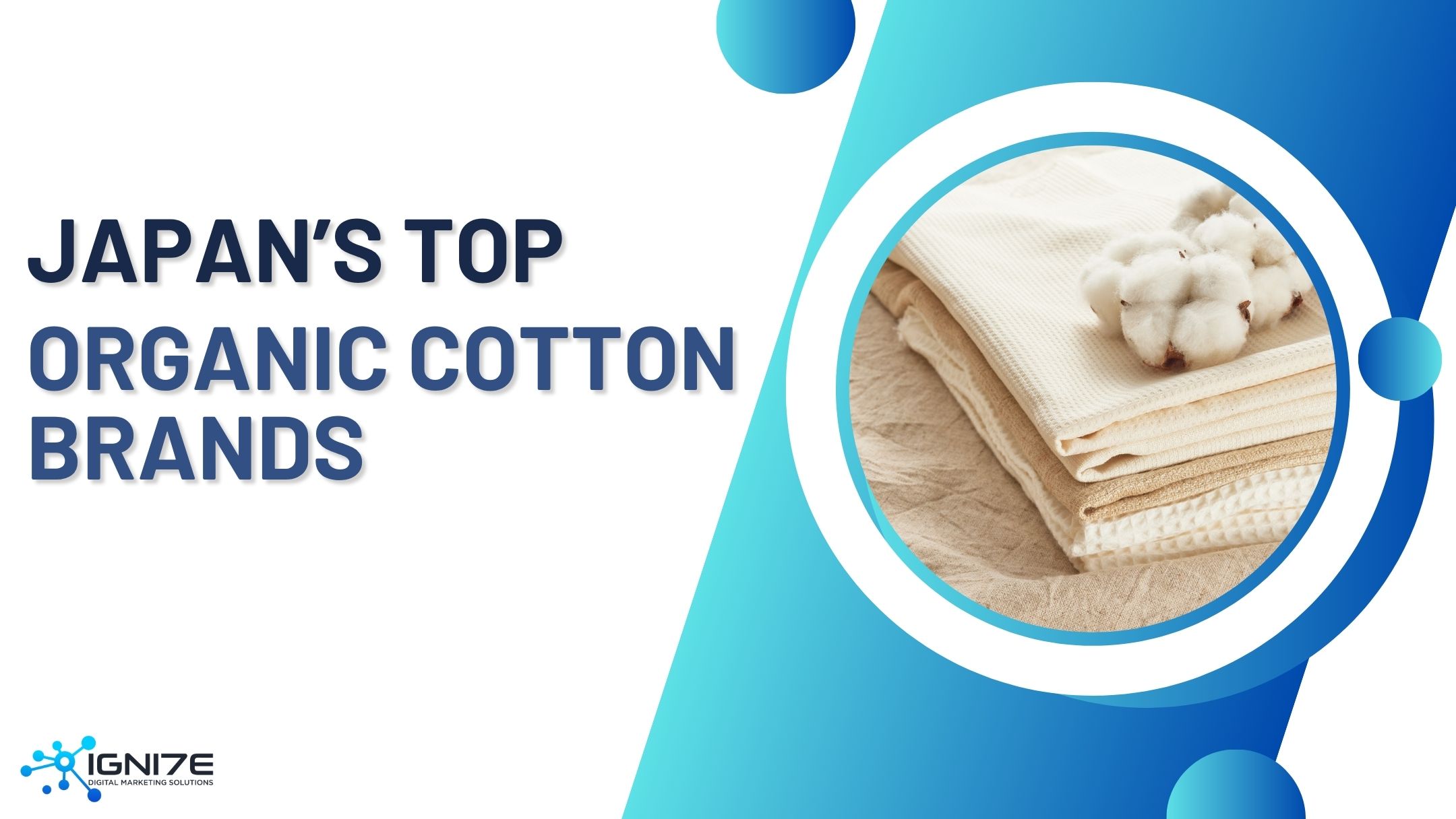 Top 5 Organic Cotton Brands Loved in Japan
