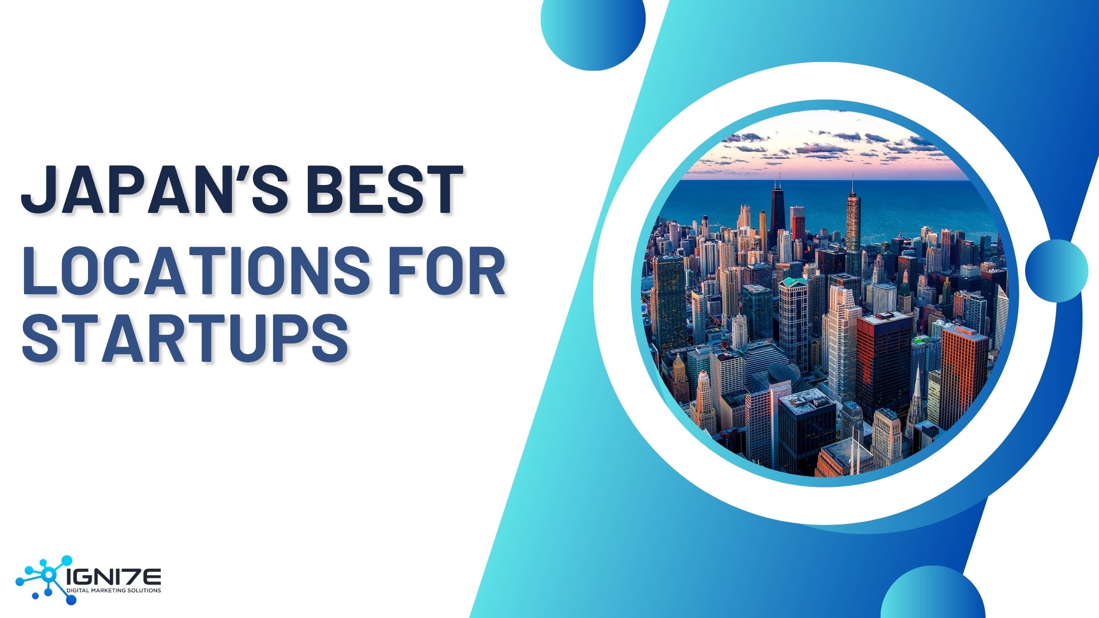 Top 5 Most Popular Locations to Start a Business in Japan
