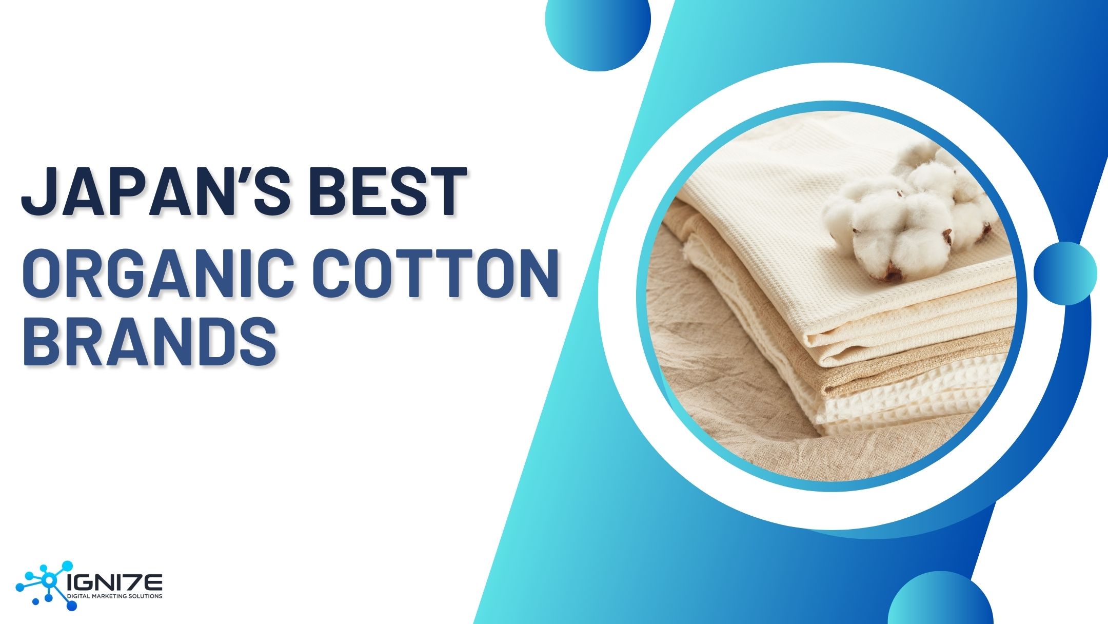 Top 5 Organic Cotton Brands Loved in Japan