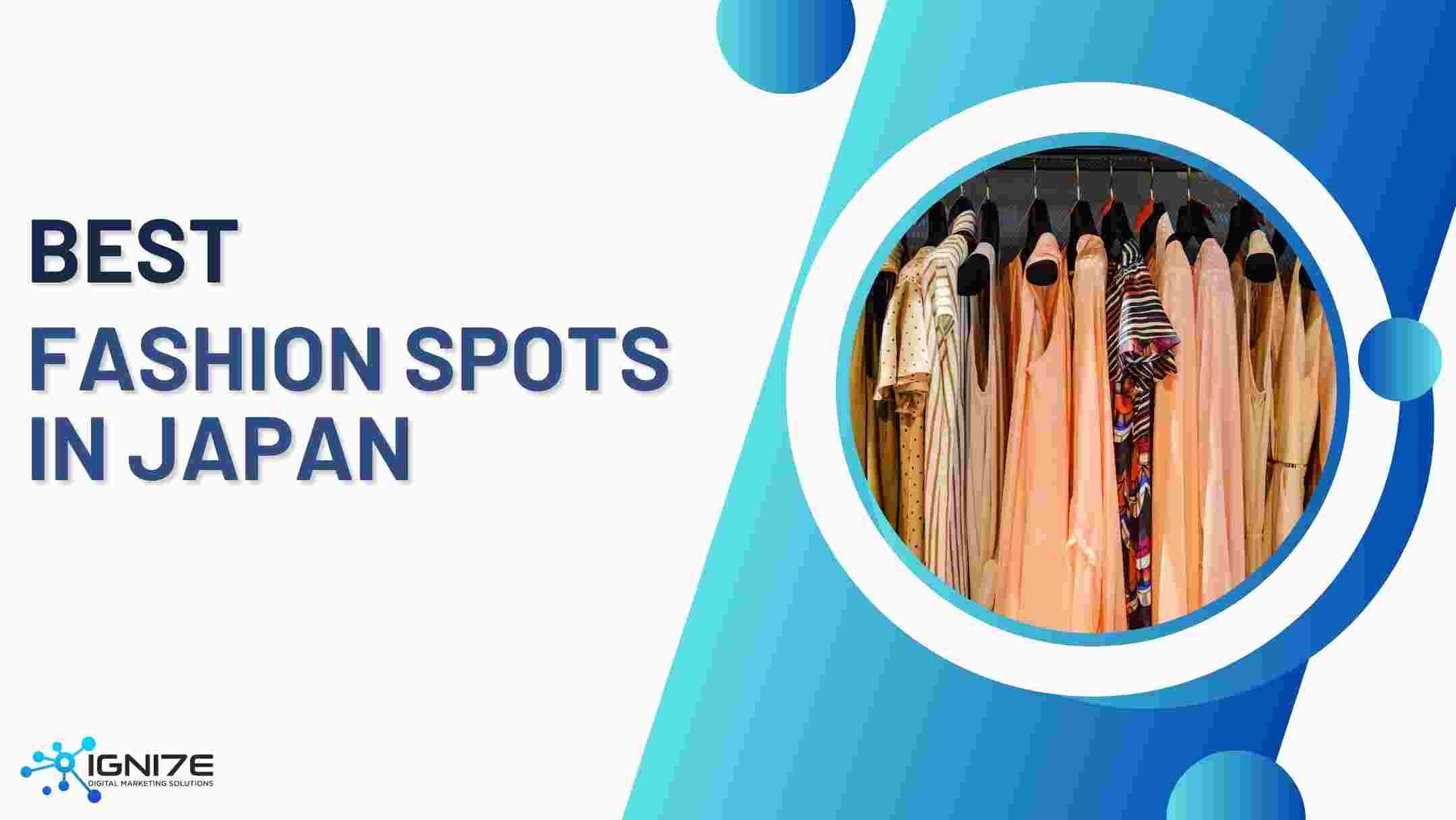 Top 8 Must-Visit Neighborhoods in Japan for Fashion Lovers