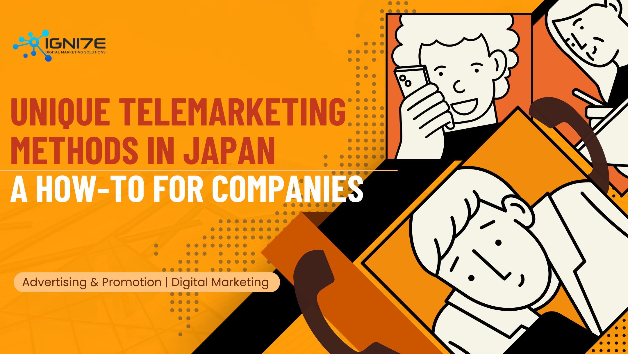 Méthodes de télémarketing uniques au Japon : un guide pour les entreprises étrangères