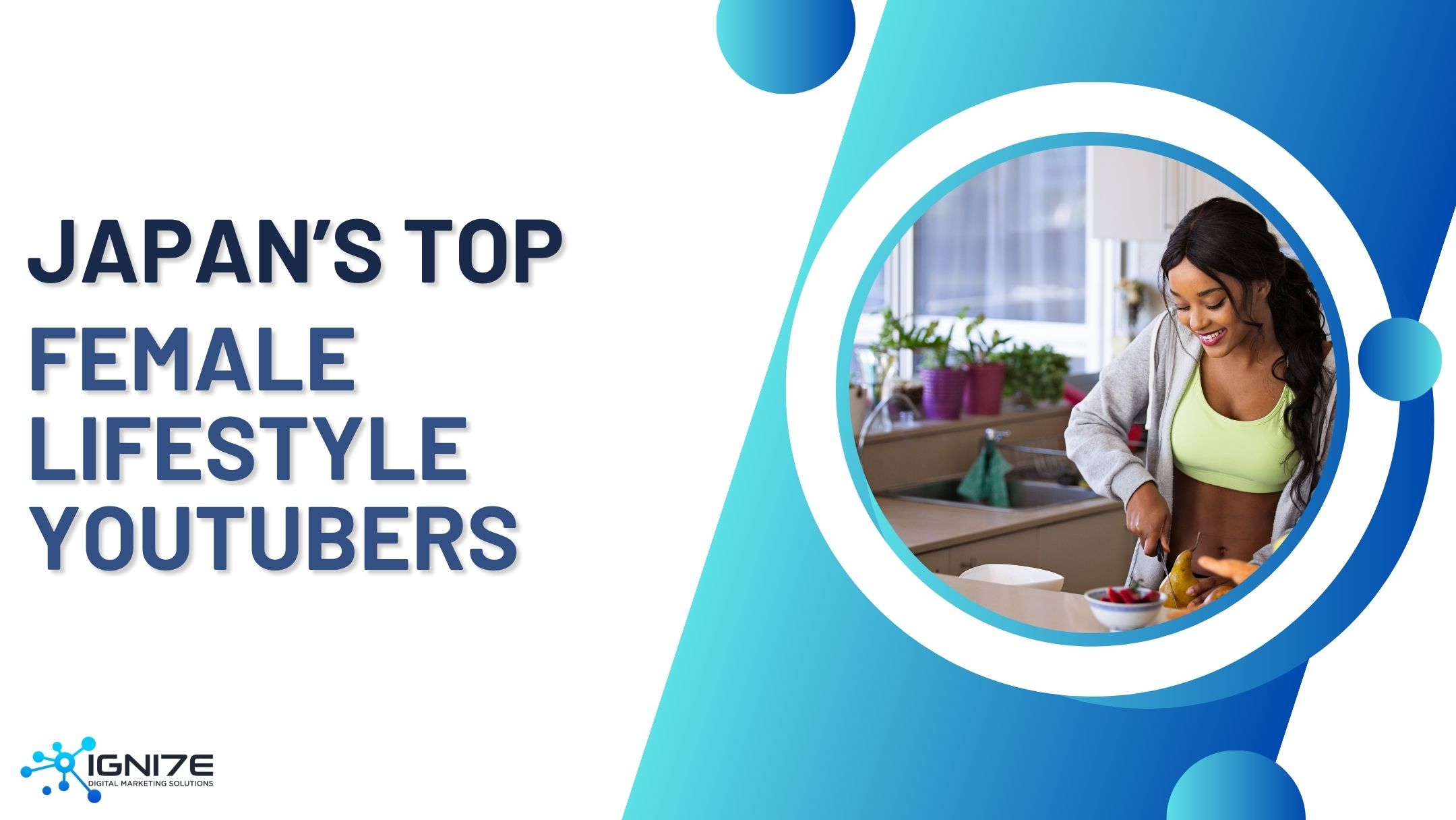 Top 7 Female Lifestyle YouTubers in Japan