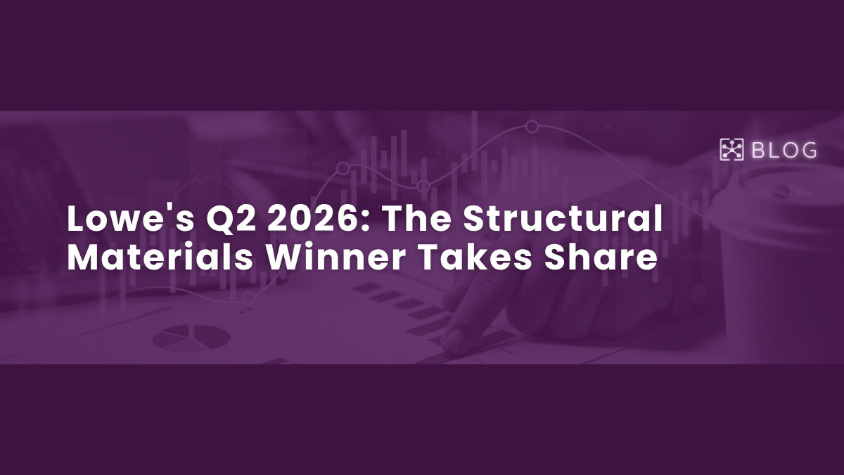 Lowe's Q2 2026: The Structural Materials Winner Takes Share