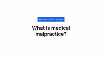 What Is Medical Malpractice?