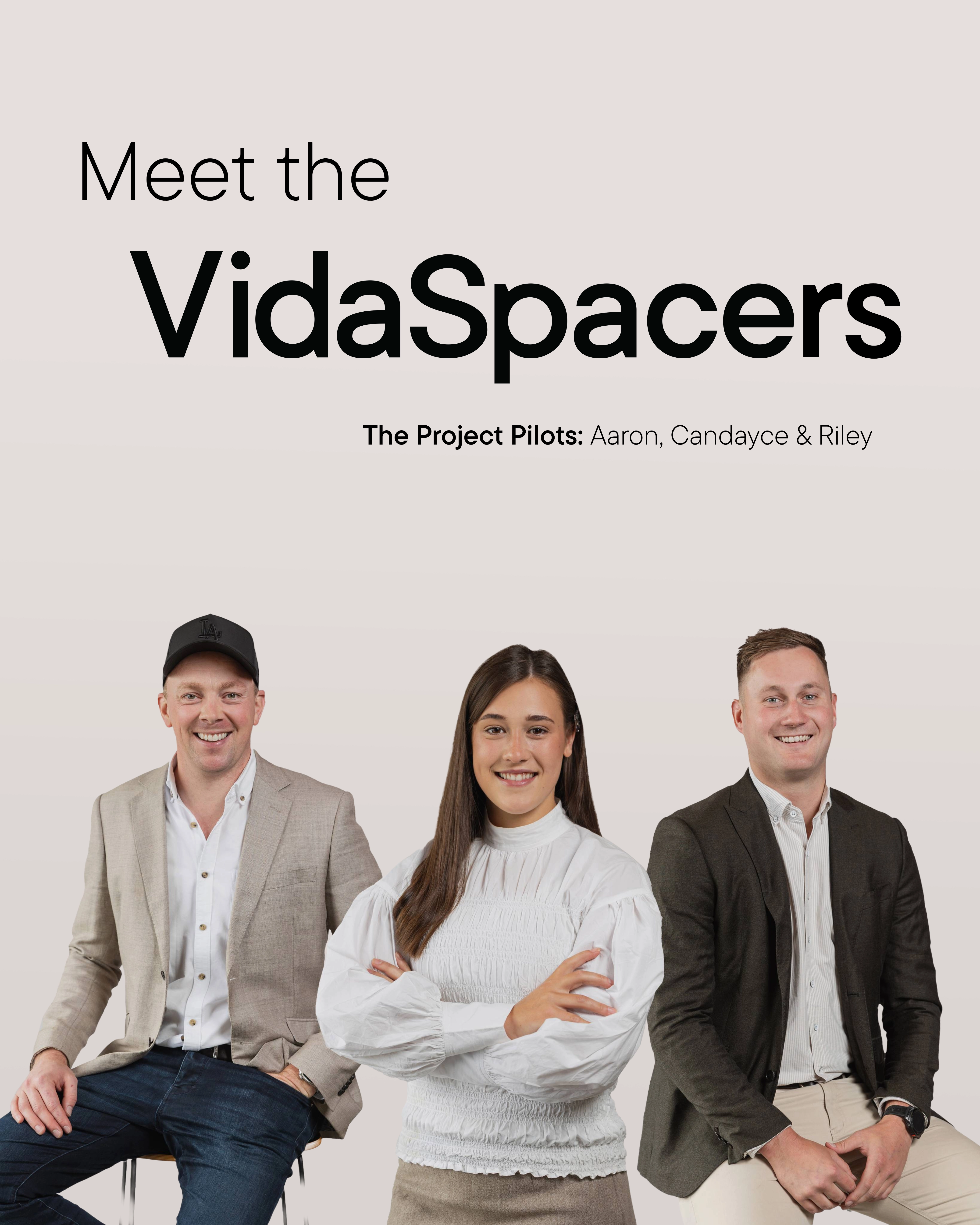 Meet the VidaSpacers 
