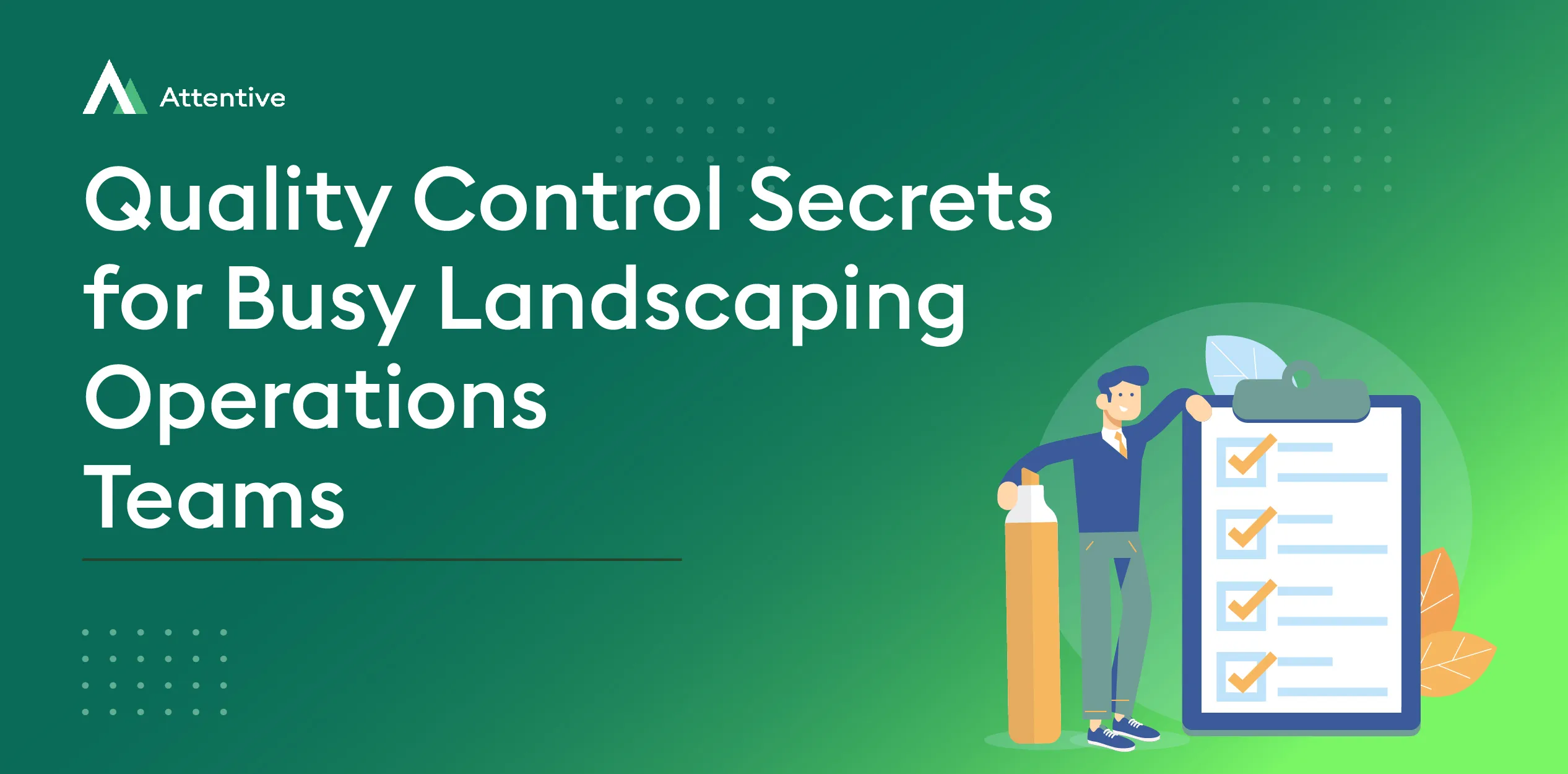 Quality Control Secrets for Busy Landscaping Operations Teams