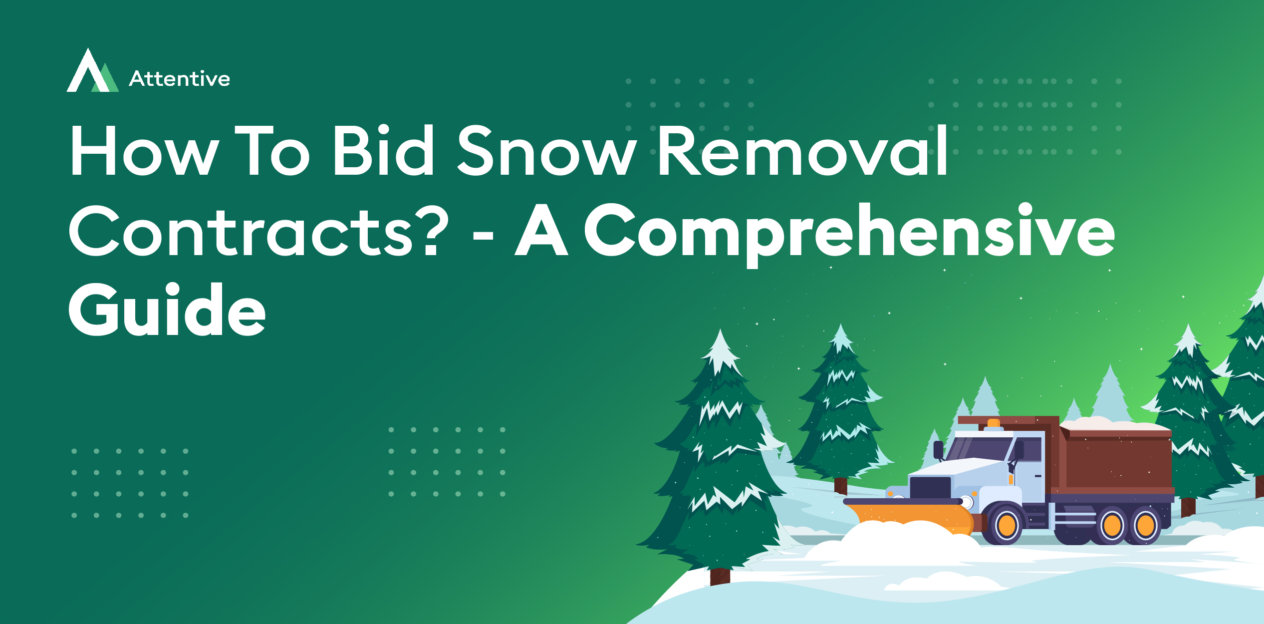 How To Bid Snow Removal Contracts? - A Comprehensive Guide