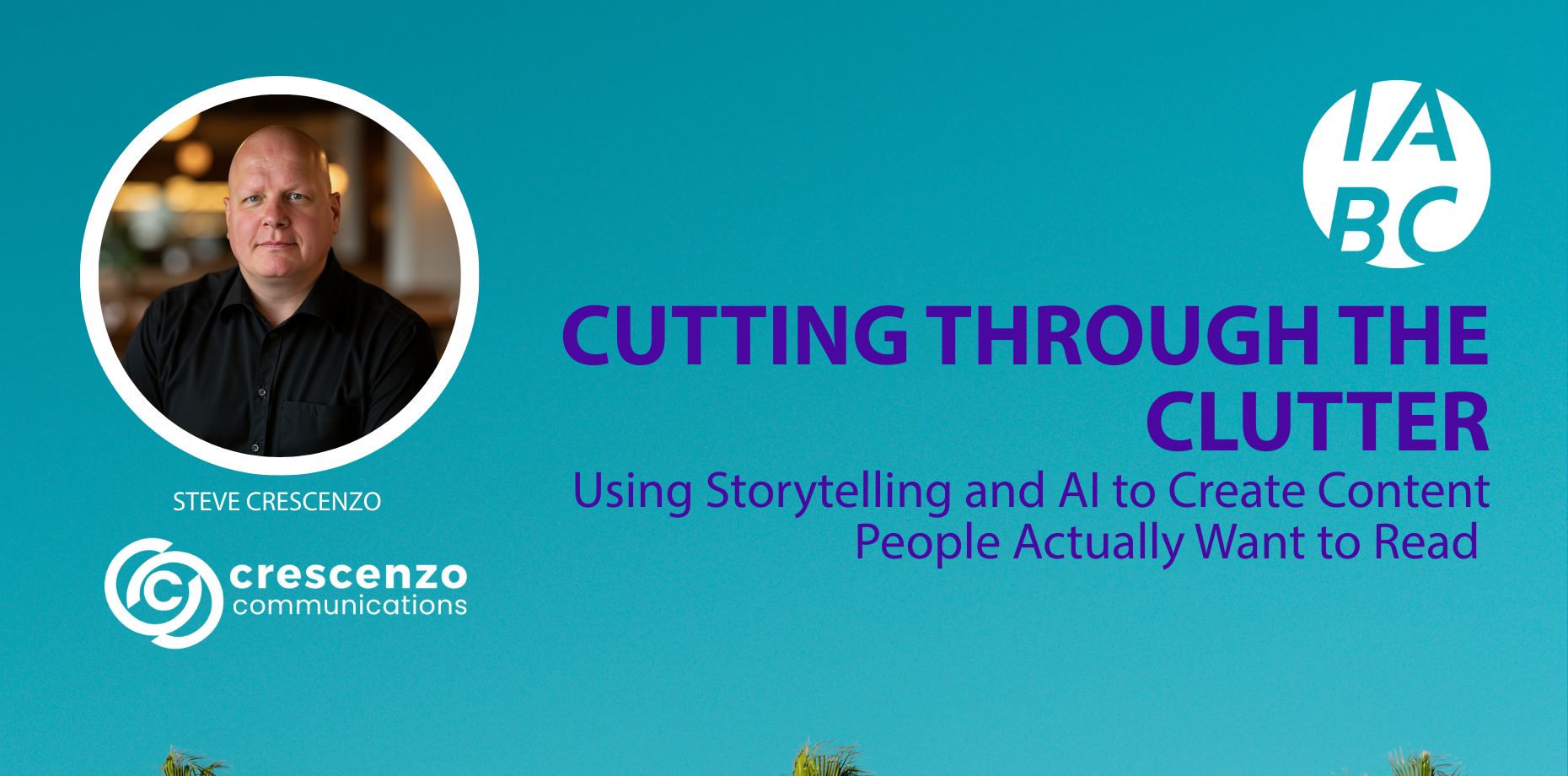 Cutting Through the Clutter: An IABC webinar with Crescenzo Communications