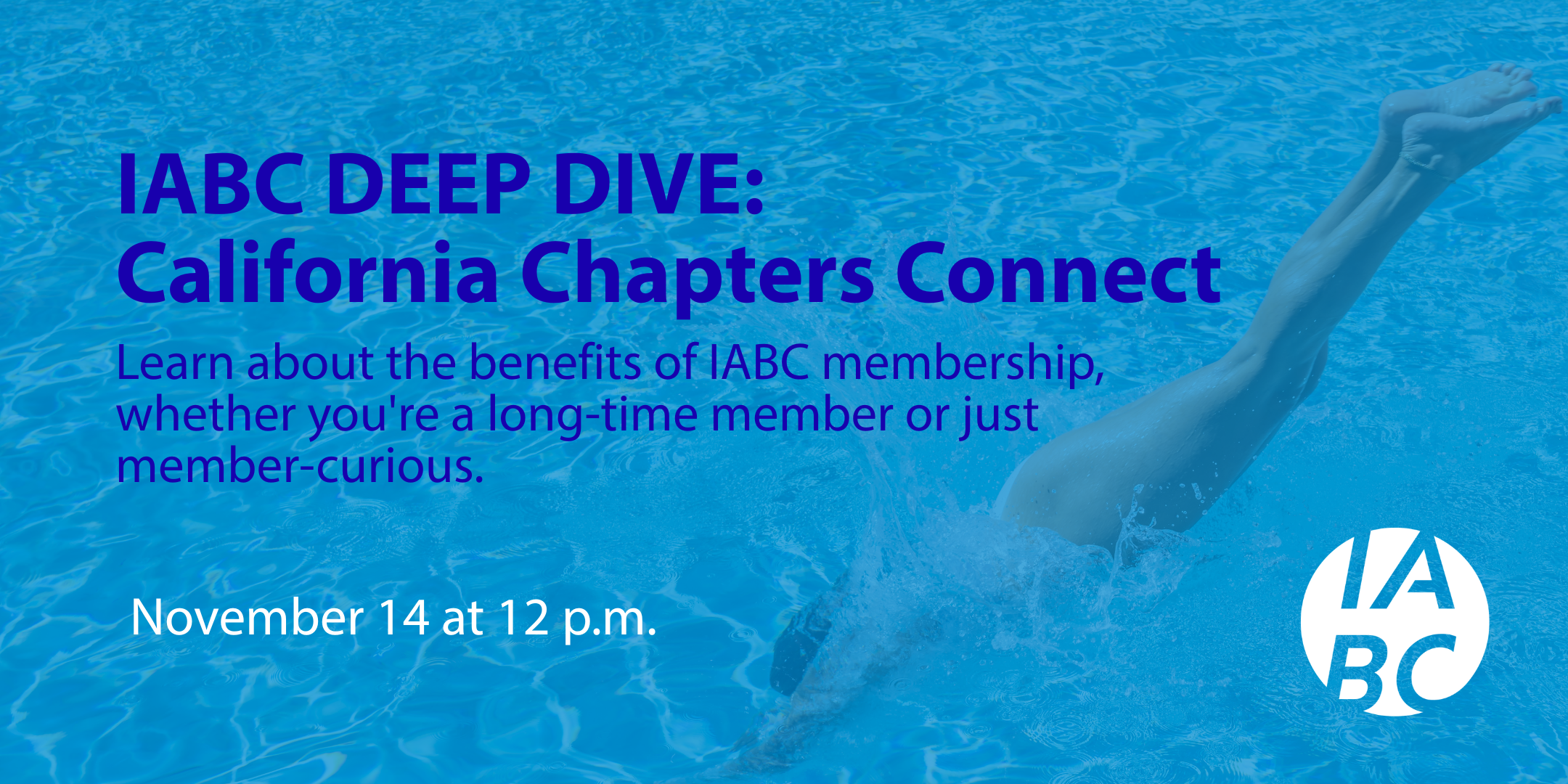 IABC Deep Dive | California Chapters Connect