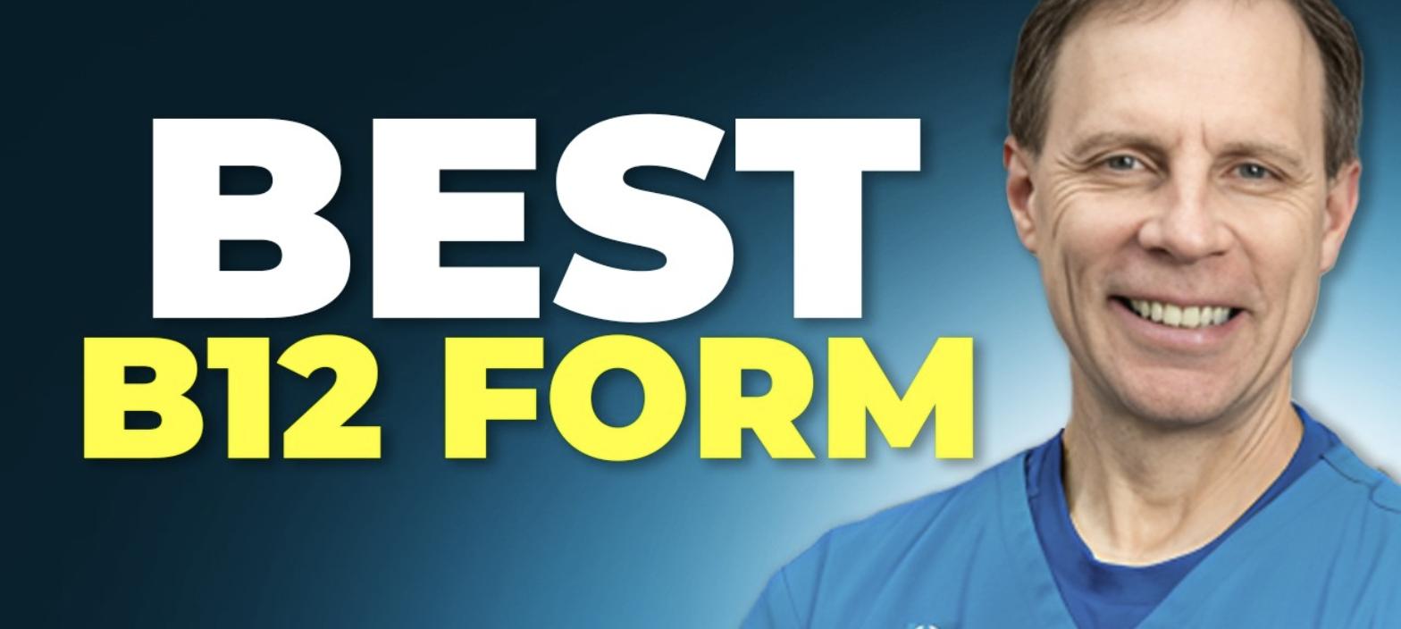 Video: Stop Taking the WRONG B12 Form: Doctor Explains What Works
