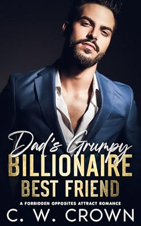 " Stuck in a hotel suite with my dad’s best friend… and now I know exactly how he tastes.

Max Marshall is a billionaire tech god, arrogant, and way too sexy to be completely off-limits.

I’ve crushed on him since college, but I never thought I’d end up sharing a suite in Manhattan. 

Alone. In pajamas.

A hotel screw-up forces us together.The tension? Thick enough to choke on.

Zero boundaries. And way too much heat.

He’s infuriating. Sharp-tongued. Impossible to ignore.

I catch him watching me. I start watching back.

Then he kisses me—hard. Like he owns the air I breathe.

We keep saying it’s a mistake… right before we do it again.

He listens. He sees me. He makes me feel things I’ve never dared to.

And I’m falling—fast.

Until my dad shows up. Max backs off.

Everything we’ve started threatens to shatter.

If my dad finds out, I lose everything.

But now that I got him… I’ll be damned if I’m letting go."
