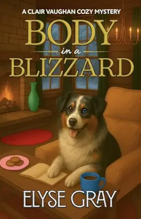 "Claire Vaughan wanted a fresh start after a divorce and a wrecked promotion. On the way to the antique shop she’d inherited, a blizzard swept in faster than small-town gossip.  
Snowbound with her Australian Shepherd, Parker in a mountain lodge, she was surrounded by guests who weren’t nearly as harmless as they looked.
She expected hot cocoa and warm blankets, not the dead body she found at dawn.  
Curiosity stronger than caution, Claire discovered the victim was Simon Rose, an antique dealer with more enemies than a dog has fleas.
One guest was a murderer.  But who—Cal, burned by a soured deal, or Iris, whose hatred for Simon never thawed?
Now Claire—armed with grit, her uncanny dog, and an ex-detective—must navigate a lodge thick with lies. 
Every clue twists. Every alibi cracks. Someone always a step ahead… and watching.  Claire must solve this mystery before she’s the next victim OR the killer gets away with murder.
"