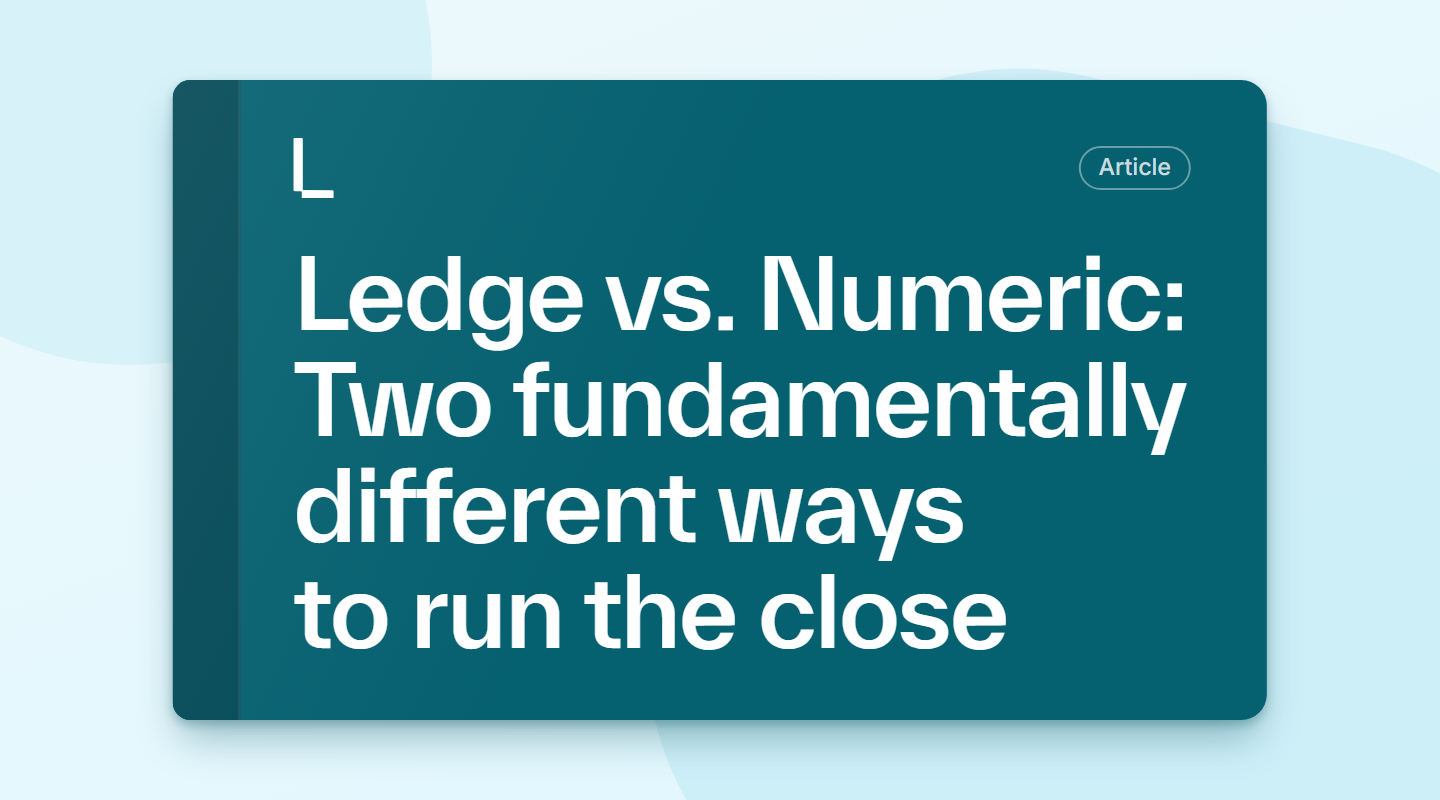 Ledge vs. Numeric: Two fundamentally different ways to run the close