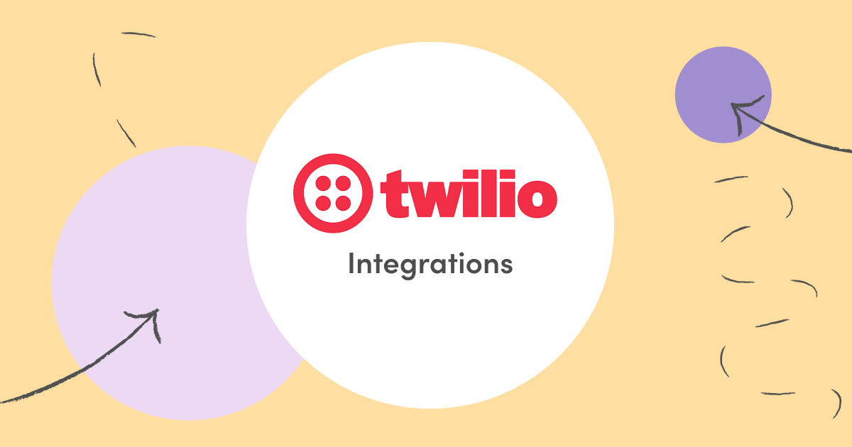 Twilio Integrations: Everything Connects, Nothing Answers the Reply