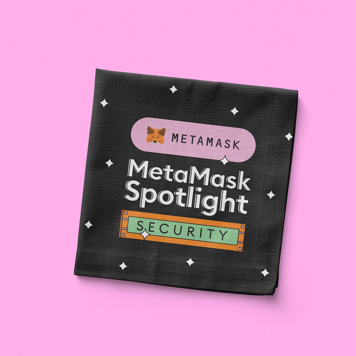 MetaMask Spotlight: Security Napkins for the venue