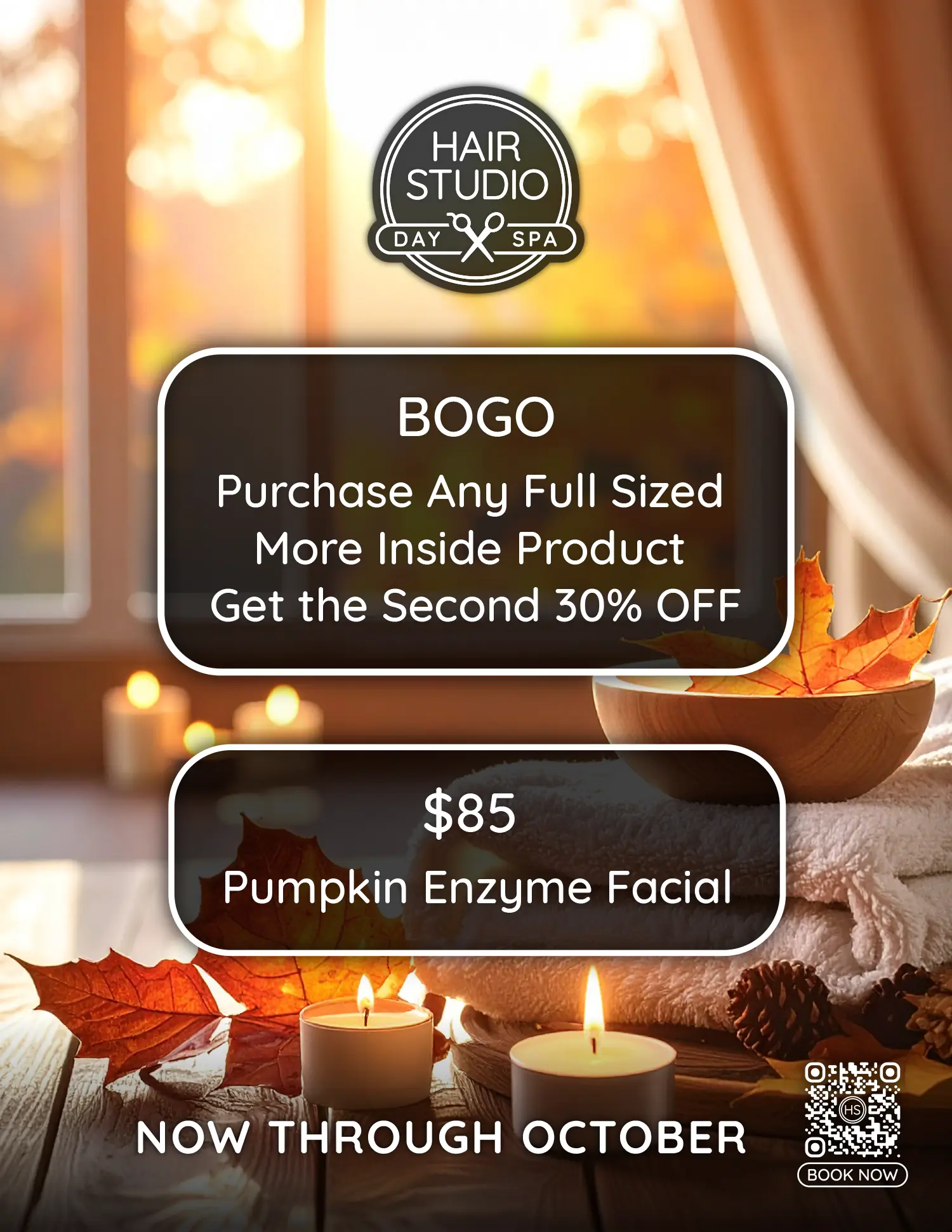 October Promos. Purchase any full sized More Inside product get the second 30% OFF.
$85 Pumpkin Enzyme Facial.