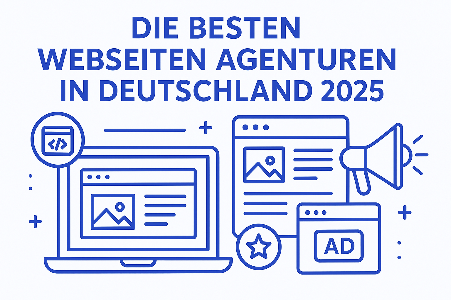 Die besten Webseiten Agenturen in Deutschland 2025
