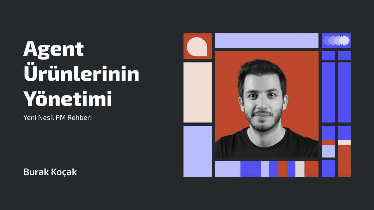 Agent Ürünlerin PM'liğini Yapmak