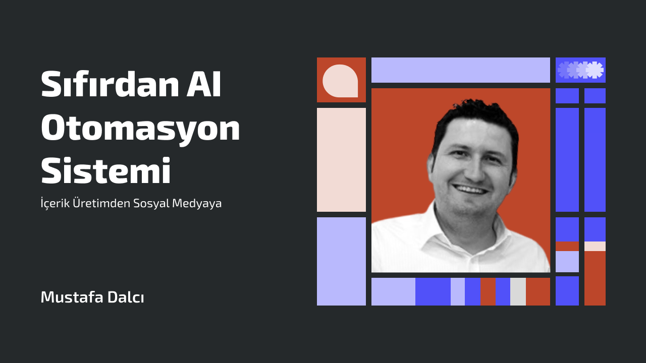 Sıfırdan AI Otomasyon Sistemi: İçerik Üretimden Sosyal Medyaya 