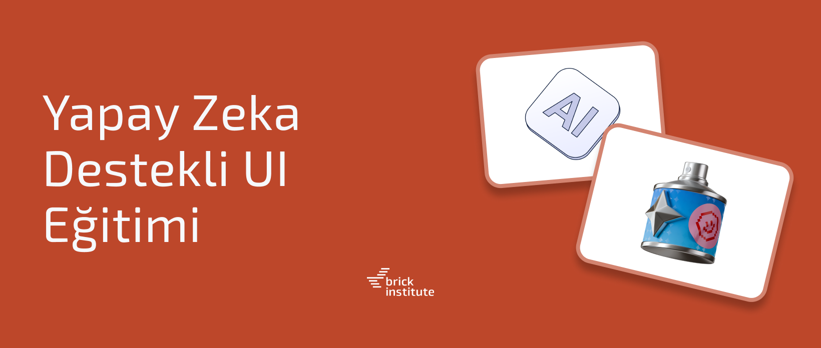 D106: Yapay Zeka Destekli UI Eğitimi