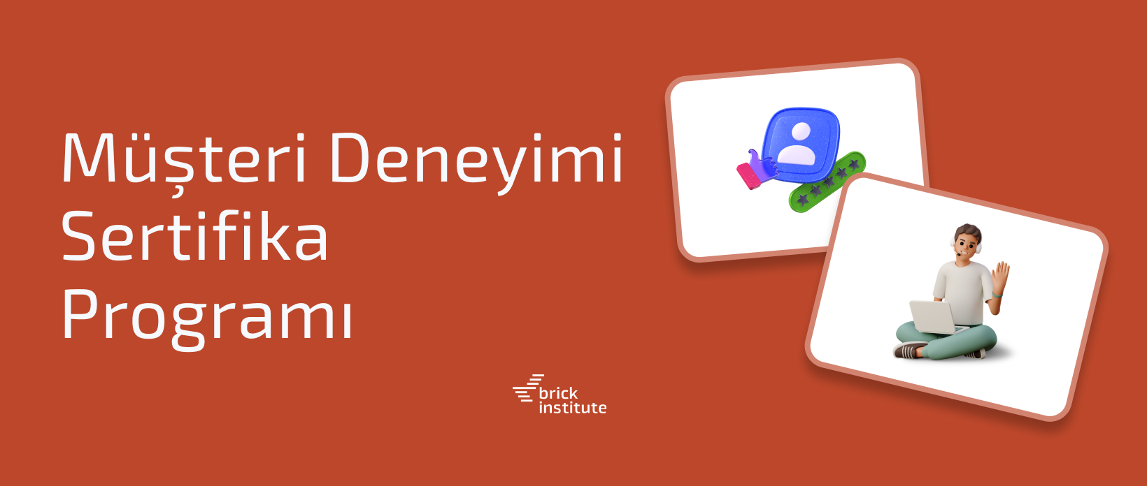 D302: Müşteri Deneyimi Sertifika Programı