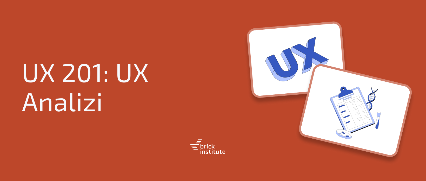 UX 201: UX Analizi