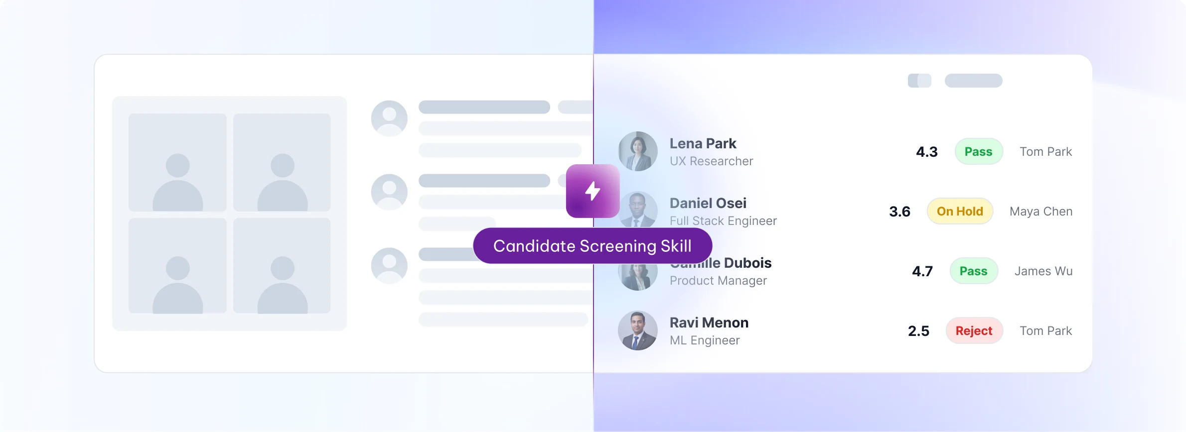 Candidate Screening Skill: interview scorecard with per-candidate ratings and pass or reject decisions