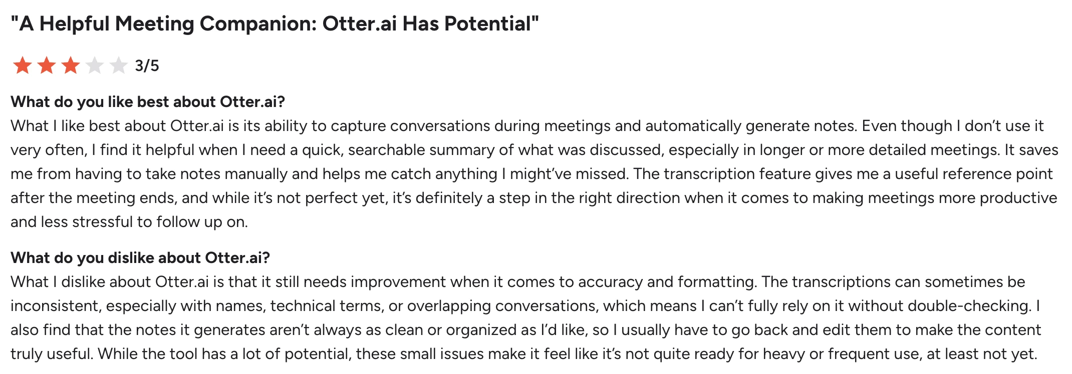 Otter AI review on G2 which states that the platform has potential, but it lacks accuracy with technical terms and other interferences