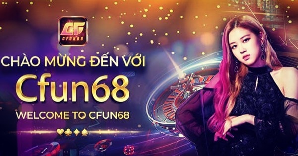 Tải game nổ hũ Cfun68