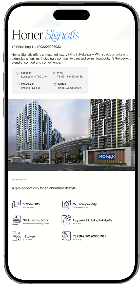 Mobile screen showing promotional details of Honer Signatis luxury residential project in Kukatpally, featuring high-rise buildings, price range, possession date, and key highlights such as 3BHK to 5BHK units, 27.5-acre property, and 18 towers.