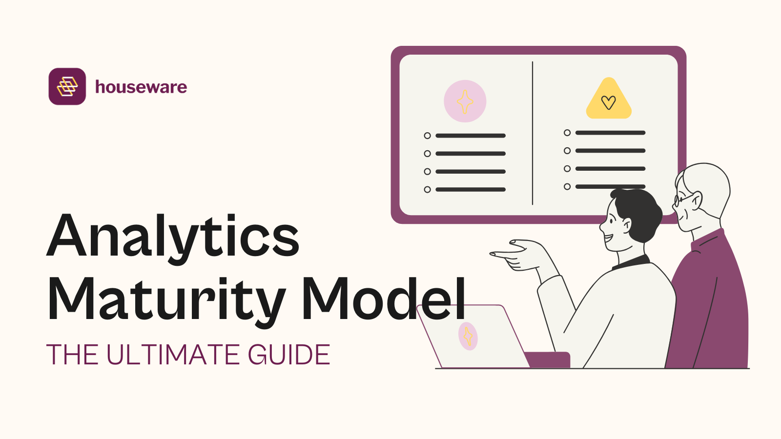 Analytics Maturity Model: The Ultimate Guide