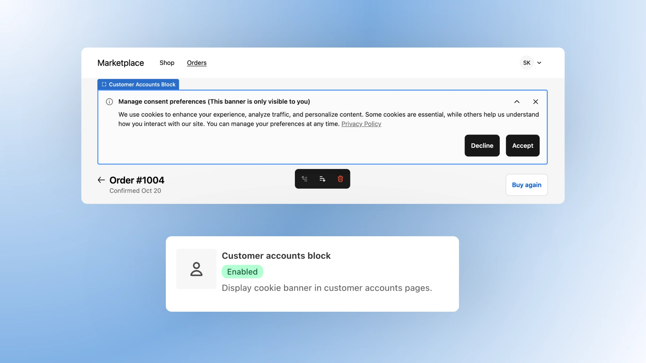 New Way to Ask for Consent: Customer Account Block (Order Status Pag