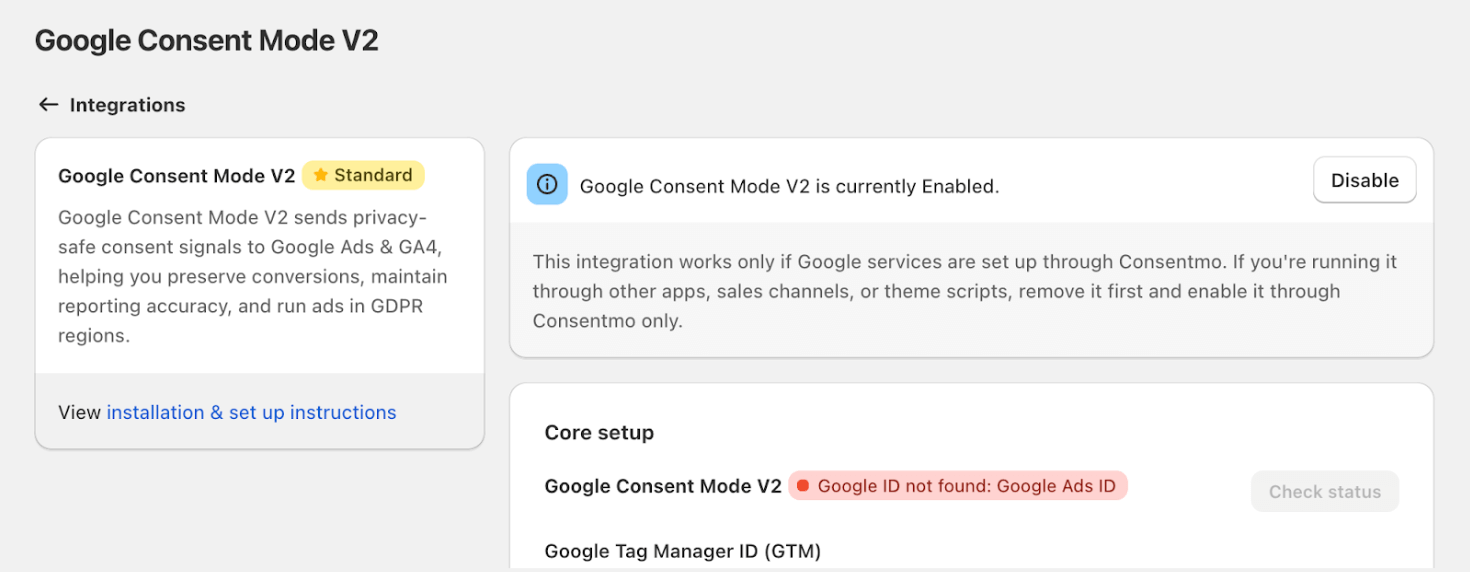 This screenshot shows the Google Consent Mode V2 settings dashboard within the Consentmo application, where the integration is currently enabled but faces a configuration error. The Core setup section displays a red status badge stating "Google ID not found: Google Ads ID," indicating that the necessary identifier for Google Ads is missing from the setup. A sidebar on the left explains that this integration is designed to send privacy-safe signals to Google Ads and GA4 to maintain conversion tracking accuracy in GDPR-compliant regions. A central information box reminds users that for the system to work correctly, Google services must be managed exclusively through Consentmo, requiring the removal of any existing Google scripts from other apps or theme files.