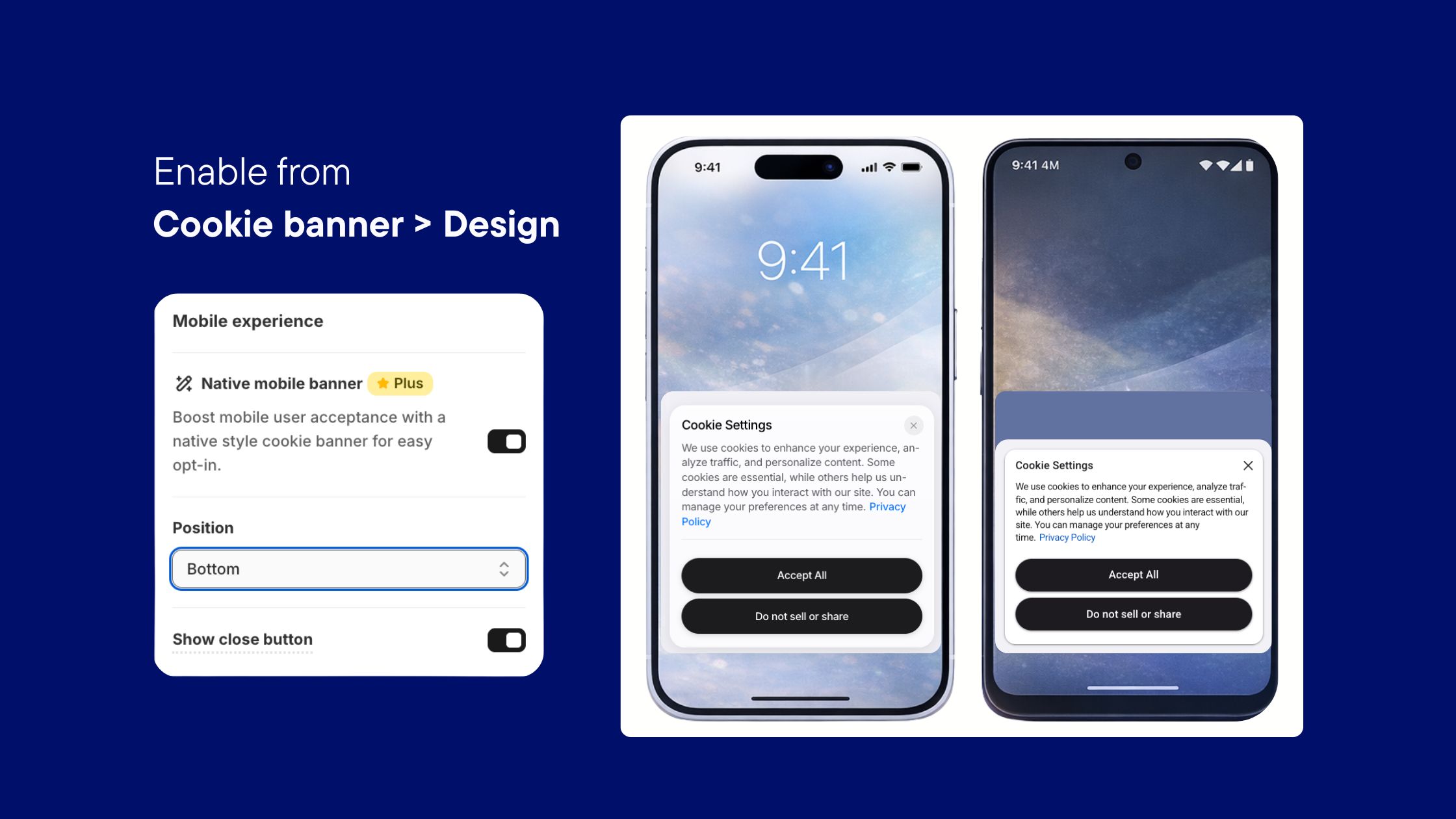 If you’re ready to boost your mobile opt-in rates, you can find these settings under Cookie Banner > Design in your Consentmo dashboard.