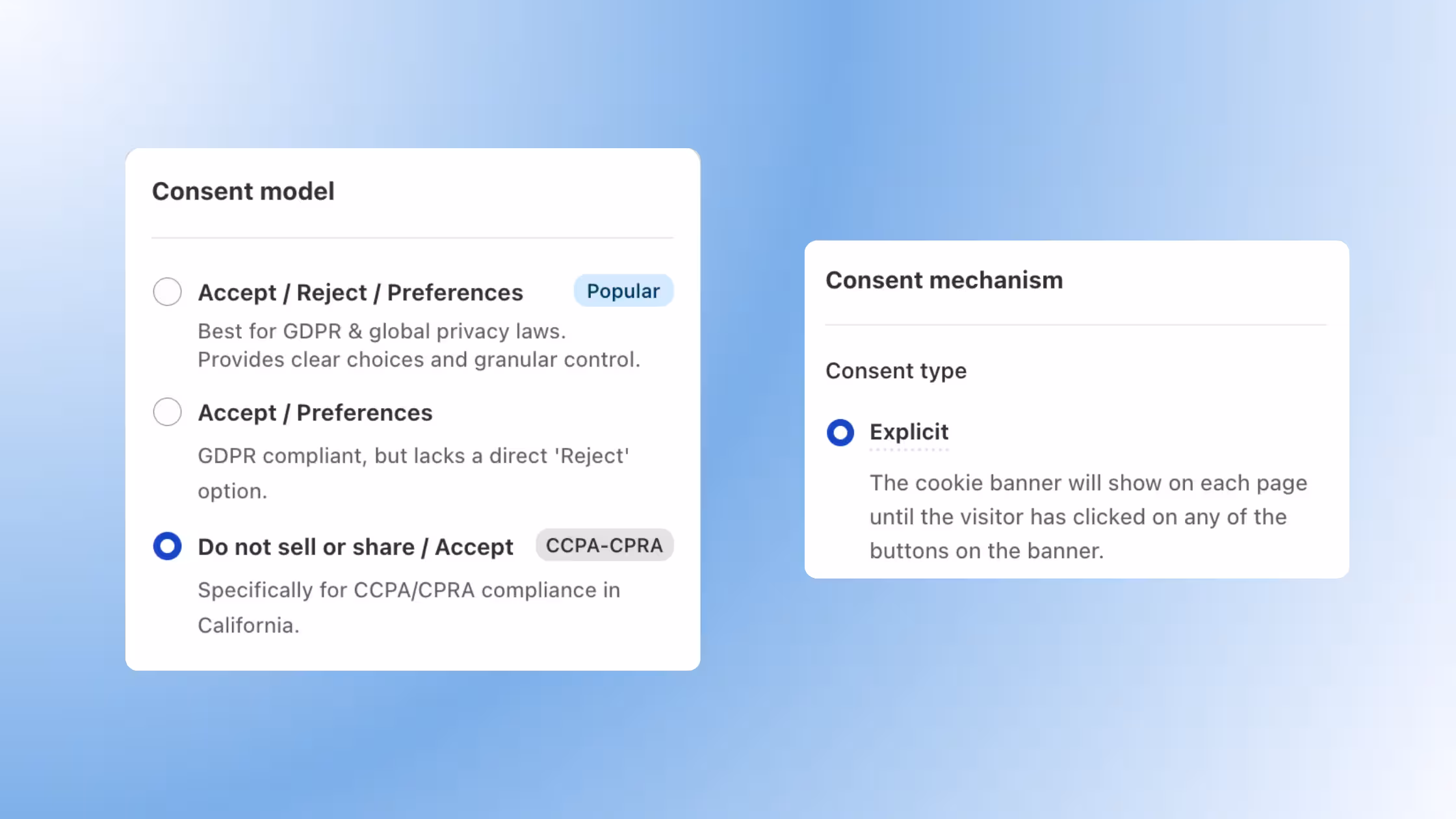 Consent model configuration options showing "Do not sell or share / Accept" selected for CCPA-CPRA compliance, and a "Consent mechanism" card with "Explicit" consent enabled.