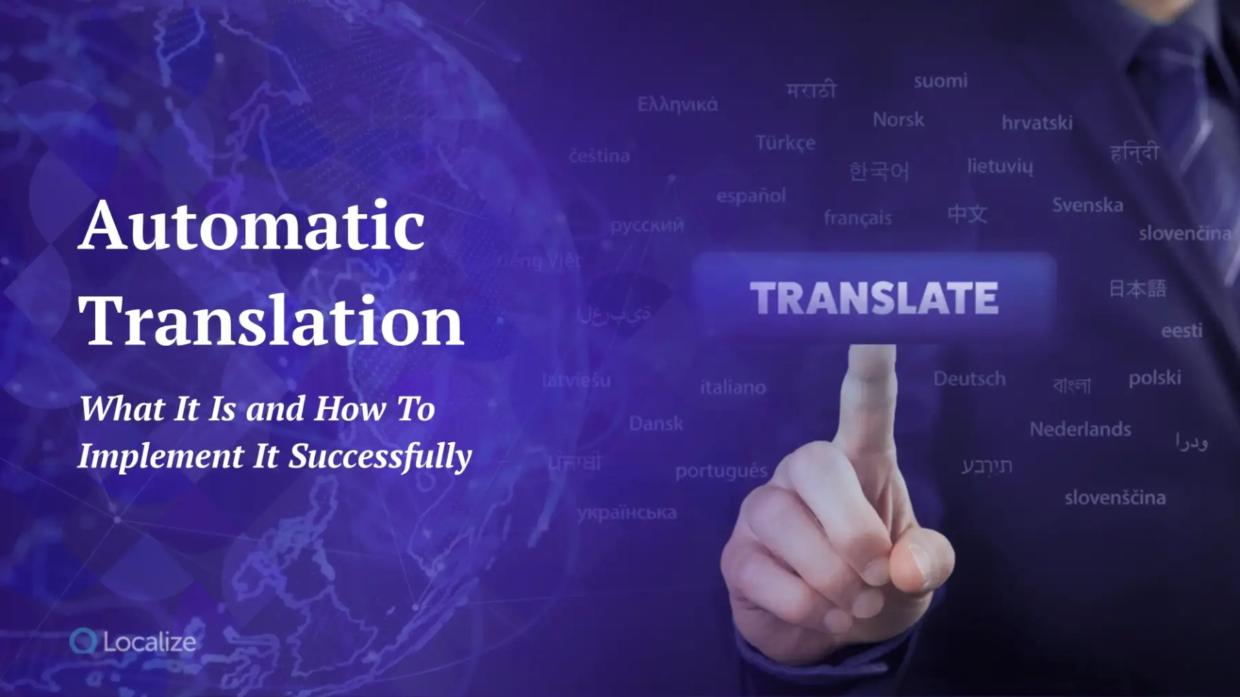Automatic Translation: What It Is and How to Implement It Successfully