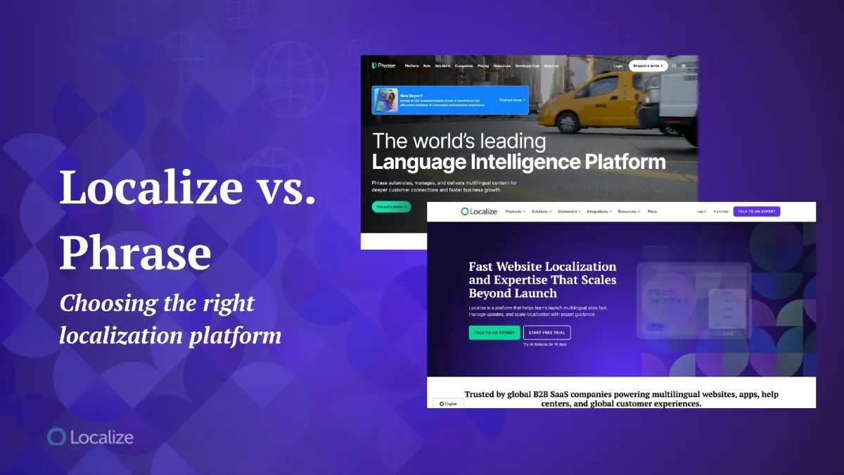 Localize vs. Phrase: Choosing the right localization platform
