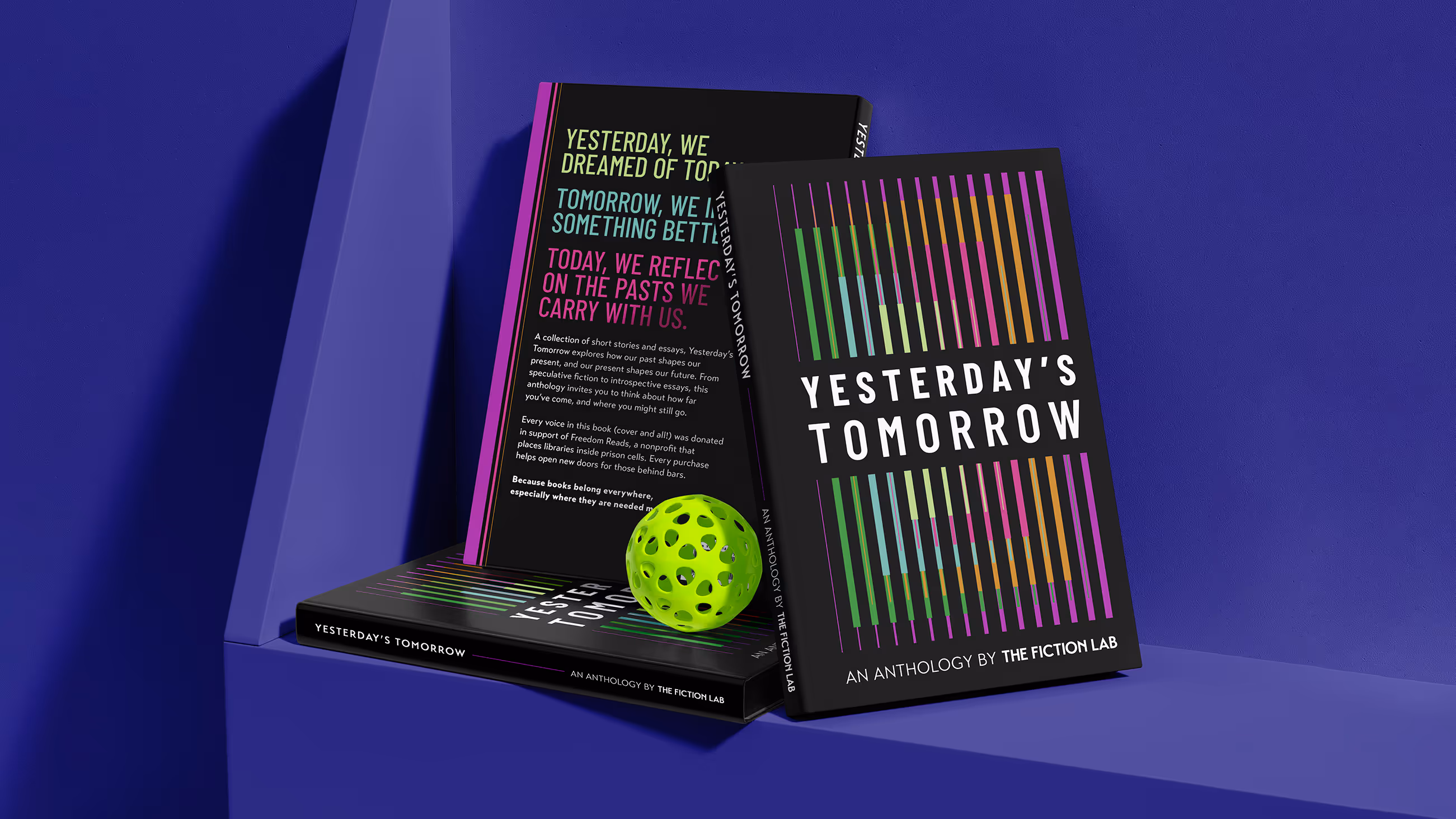 Book cover design for 'Yesterday's Tomorrows' an anthology by The Fiction Lab. The cover is dark, with multiple overlaid colorful lines, forming a pattern that is three-dimensional and appears like a corridor.