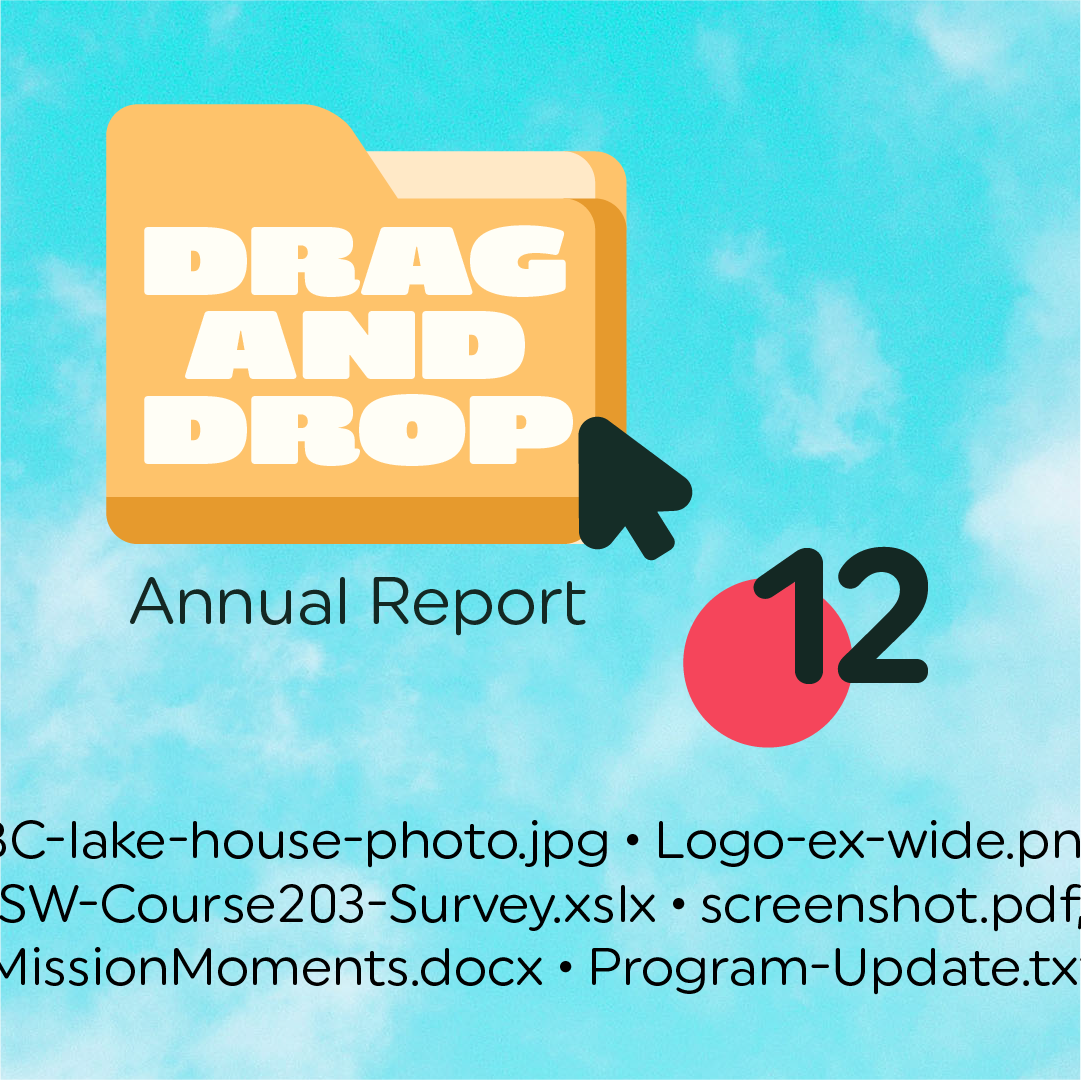 An illustrated image that looks like a folder sitting a computer desktop, and the user is dragging 12 assets into the folder. It's labeld "Drag and Drop Annual Report" Near the bottom of the image there's a list of types of assets: photos, documents, spreadsheets, etc.