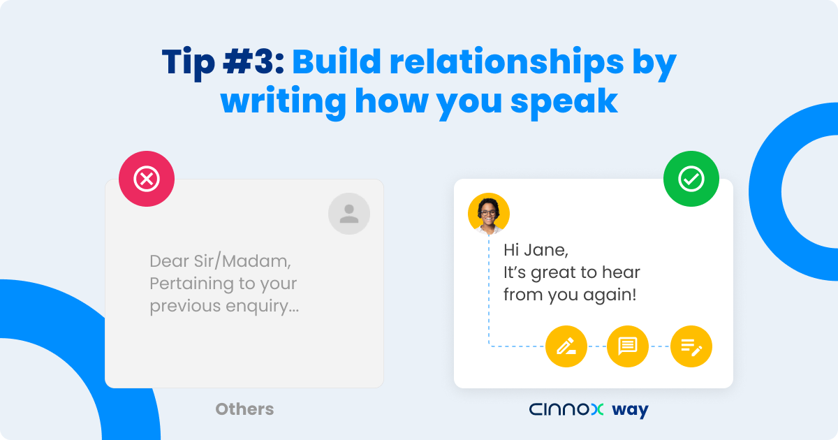 Build relationships by writing how you speak