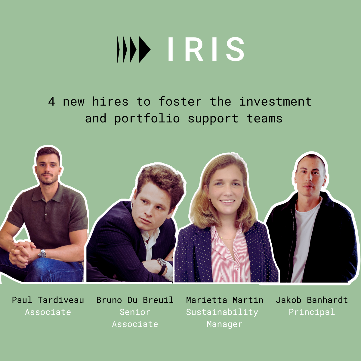 IRIS strengthens its team with 4 new hires to boost its Growth and Venture investment activities and ESG commitments