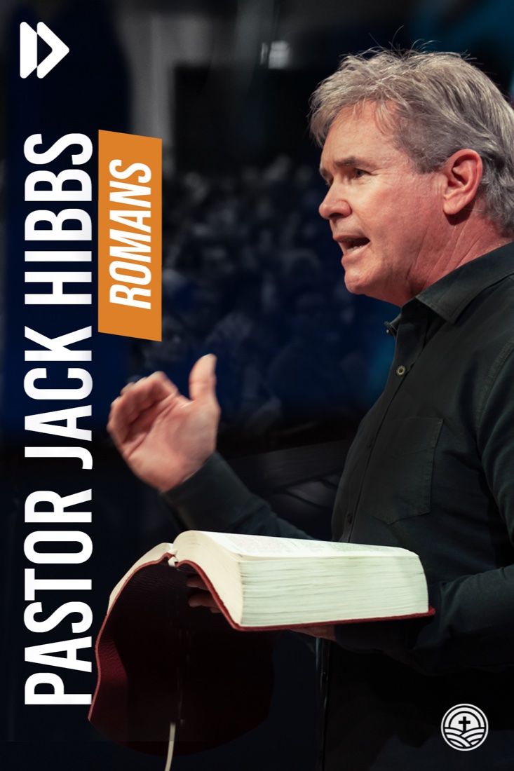 Pastor Jack Hibbs - Romans